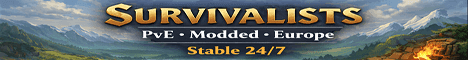 SURVIVALISTS | PvE EU | Modded | Stable banner