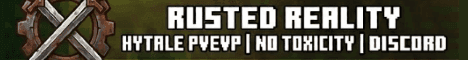 Rusted Reality PvEvP banner